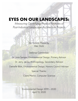 EYES on OUR LANDSCAPES: Measuring Gentrifying Physical Features of Post-Industrial Landscape Architecture Projects
