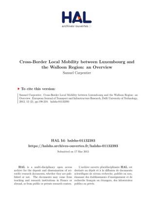 Cross-Border Local Mobility Between Luxembourg and the Walloon Region: an Overview Samuel Carpentier