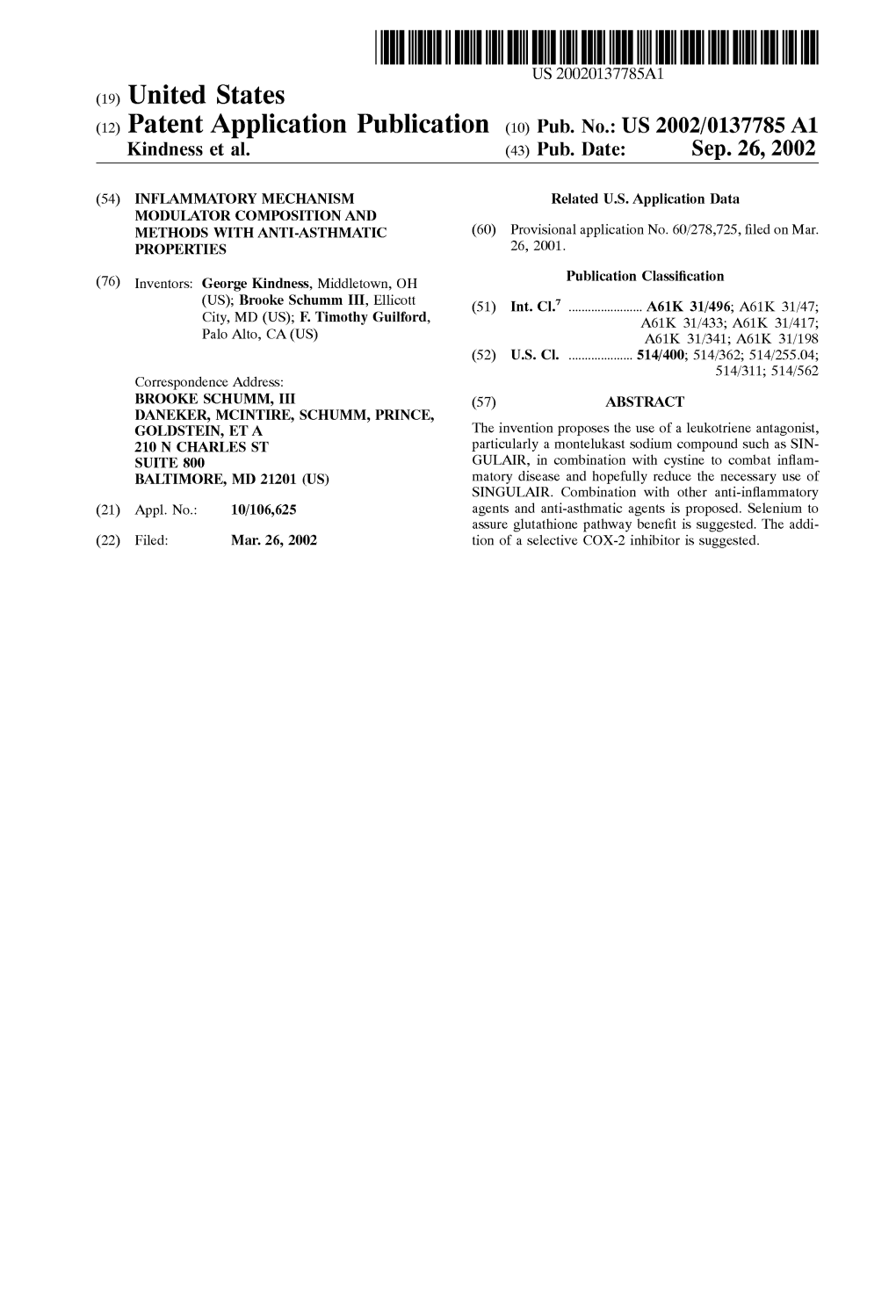 (12) Patent Application Publication (10) Pub. No.: US 2002/0137785 A1 Kindness Et Al