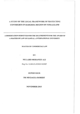 A STUDY of the LEGAL Fralyiework of PROTECTING COPYRIGHTS in HARGEISA REGION of SDMALILAND