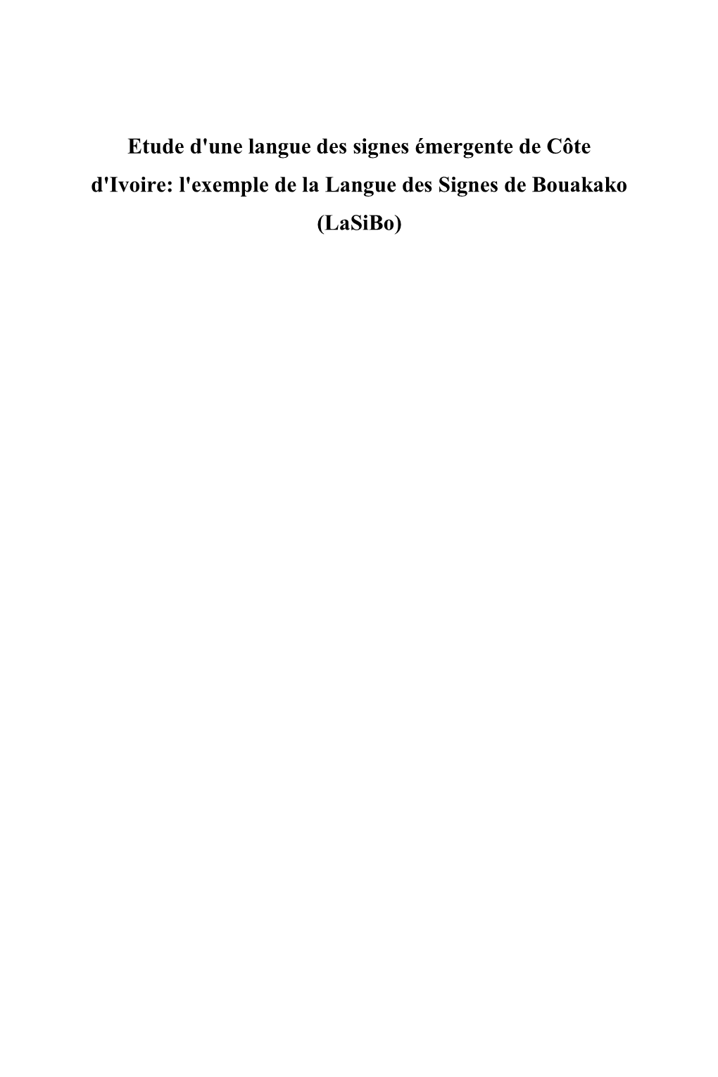 L'exemple De La Langue Des Signes De Bouakako (Lasibo)