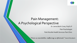 Pain Management: a Psychological Perspective Dr