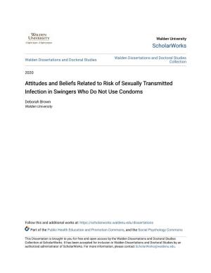 Attitudes and Beliefs Related to Risk of Sexually Transmitted Infection in Swingers Who Do Not Use Condoms