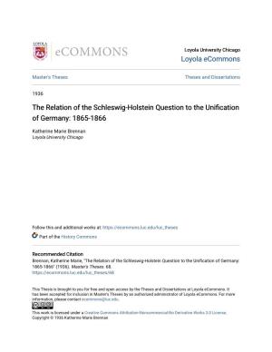 The Relation of the Schleswig-Holstein Question to the Unification of Germany: 1865-1866