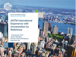 ASTM International Experience with Incorporation by Reference