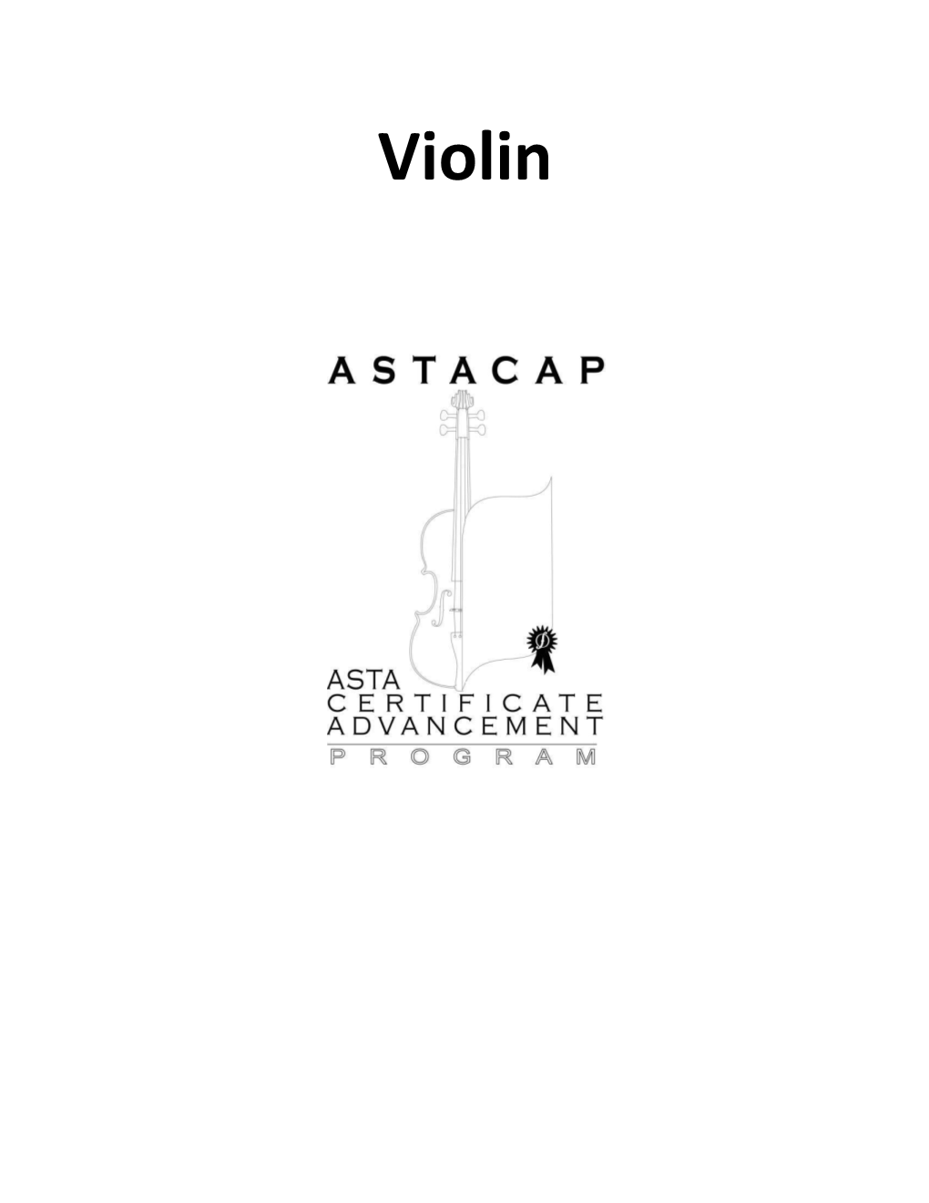 Violin: Foundation Level Performance Exam Requirements Duration of Examination: 10 Minutes