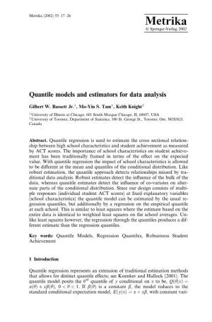 Quantile Models and Estimators for Data Analysis