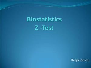 Biostatistics Z -Test