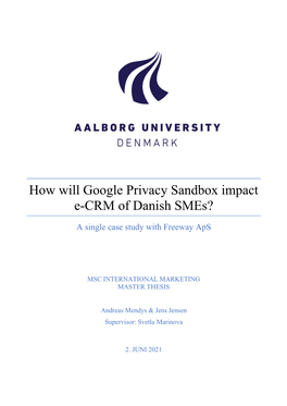 How Will Google Privacy Sandbox Impact E-CRM of Danish Smes?