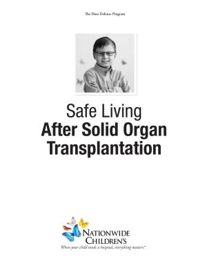 Safe Living After Solid Organ Transplantation TABLE of CONTENTS