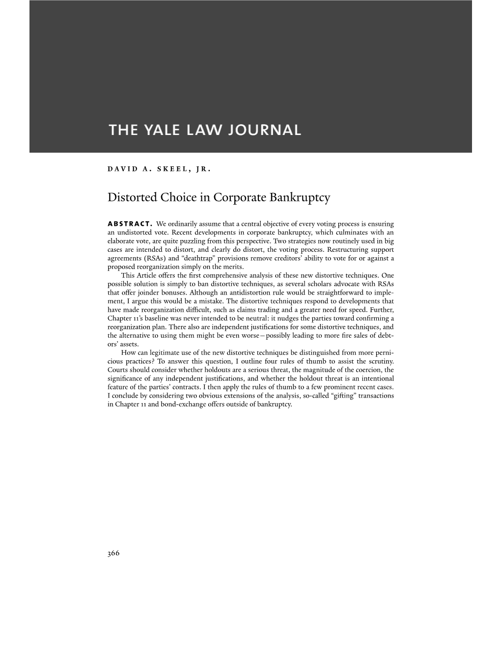 Distorted Choice in Corporate Bankruptcy Abstract