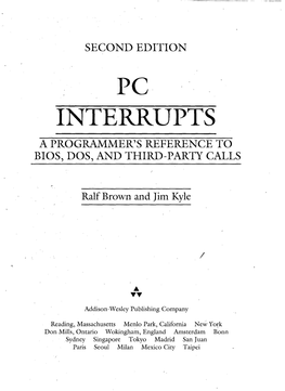 Pc Interrupts a Programmer's Reference to Bios, Dos, and Third-Party Calls
