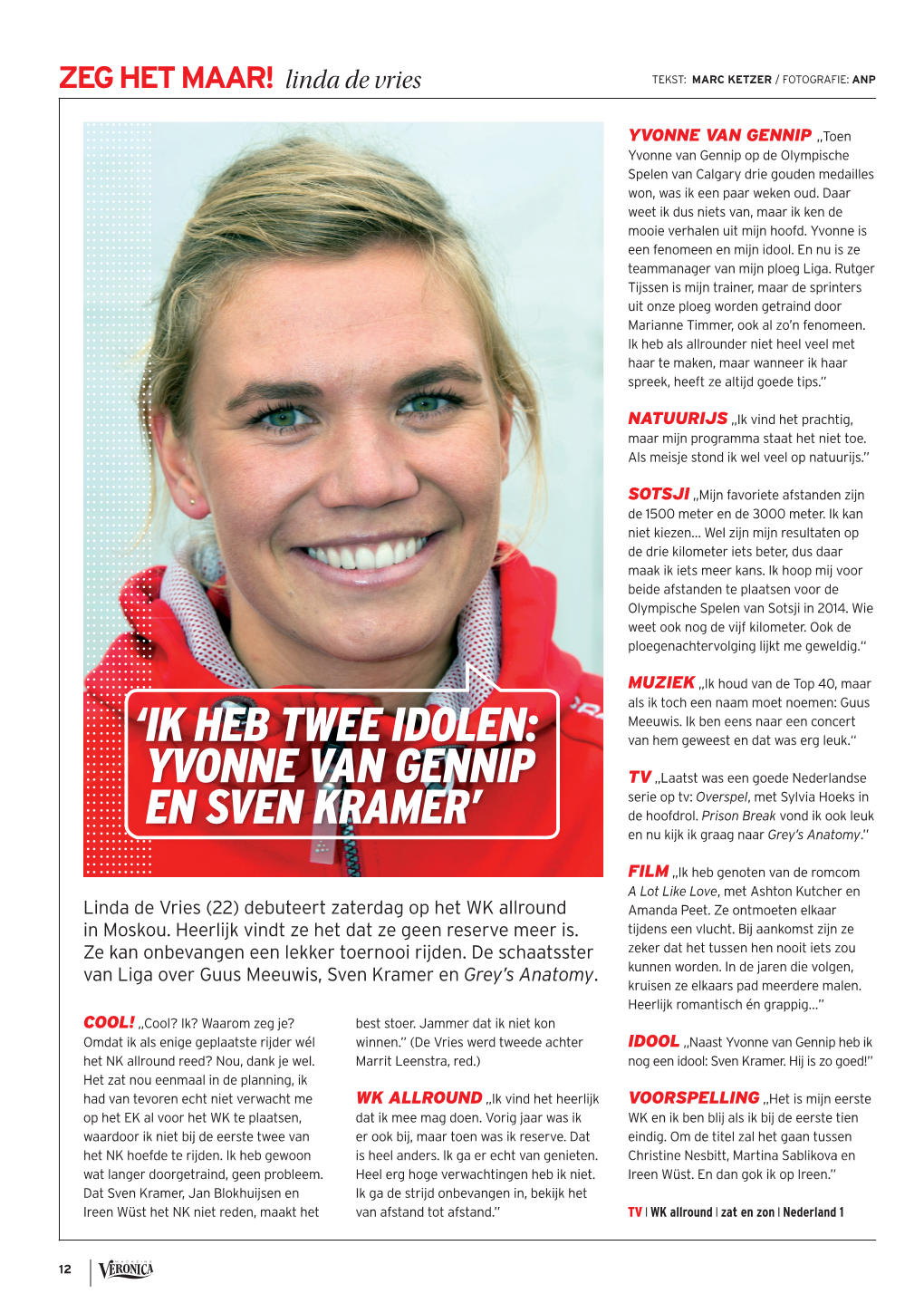 ' Ik Heb Twee Idolen: Yvonne Van Gennip En Sven Kramer'