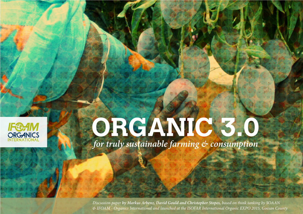 ORGANIC 3.0 for Truly Sustainable Farming & Consumption