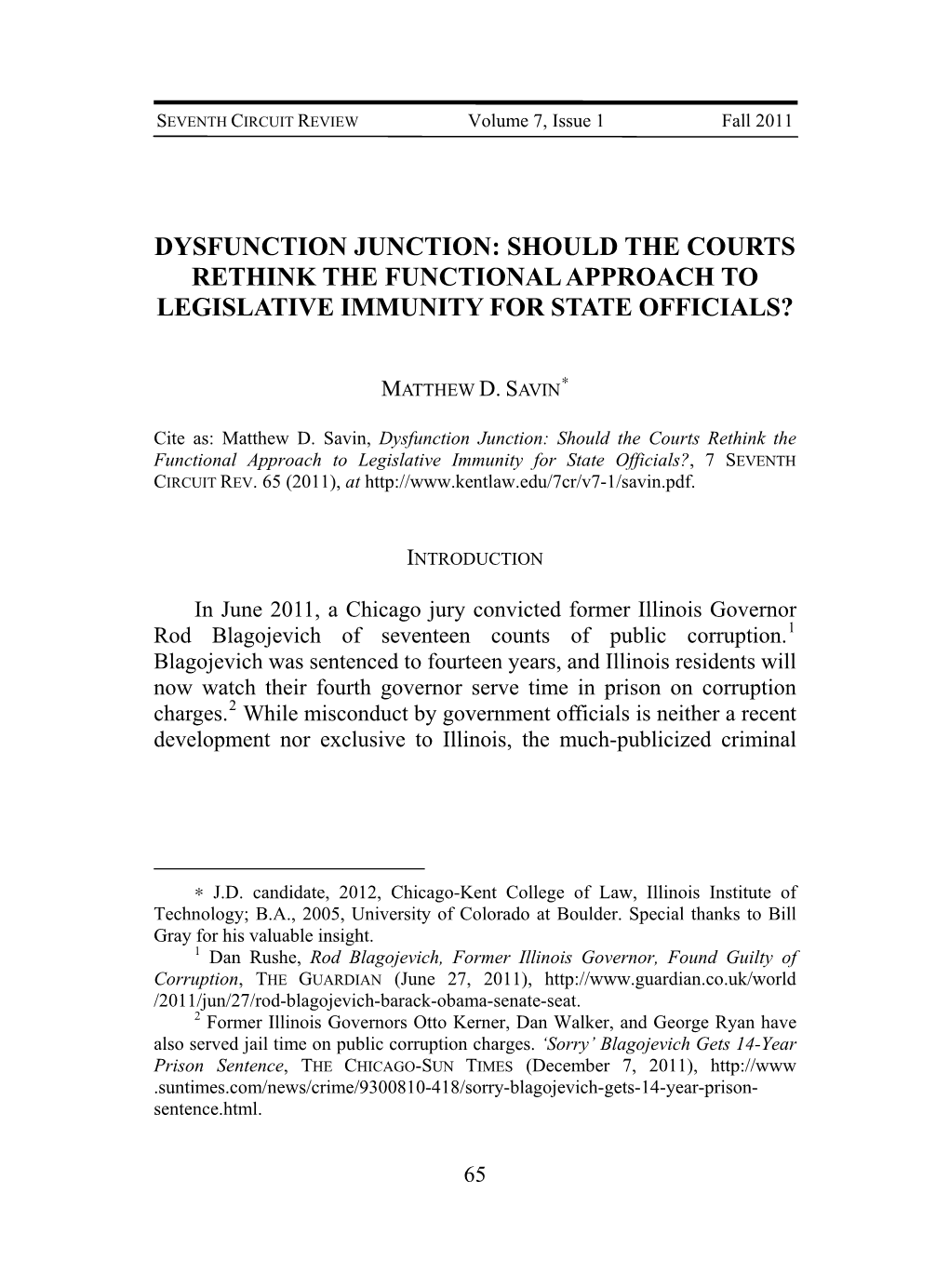 Should the Courts Rethink the Functional Approach to Legislative Immunity for State Officials?