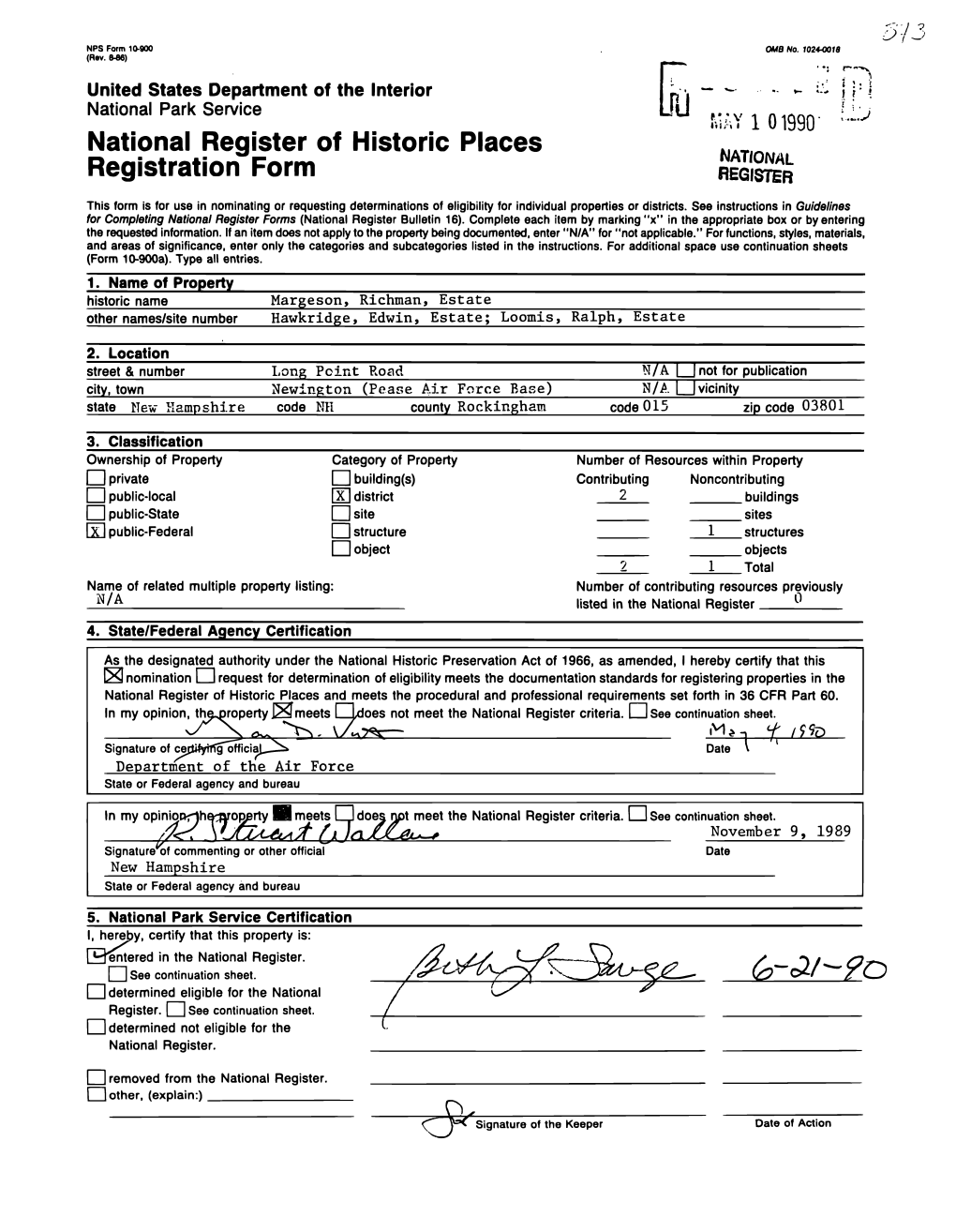 1. Name of Property Historic Name Margeson, Richman, Estate Other Names/Site Number Hawkridge, Edwin, Estate; Loomis, Ralph, Estate