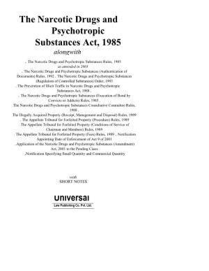The Narcotic Drugs and Psychotropic Substances Act, 1985 Alongwith