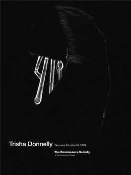 Trisha Donnelly February 24 – April 6, 2008