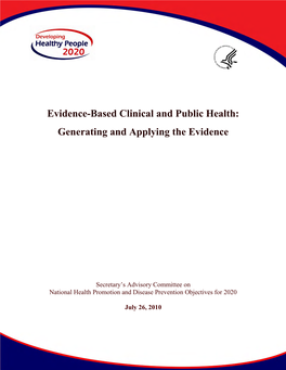Evidence-Based Clinical and Public Health