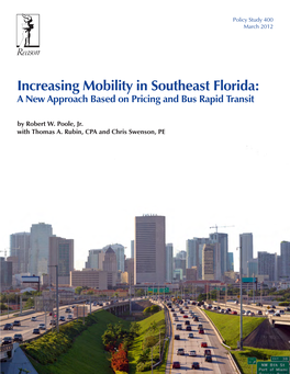 Mobility in Southeast Florida: a New Approach Based on Pricing and Bus Rapid Transit by Robert W