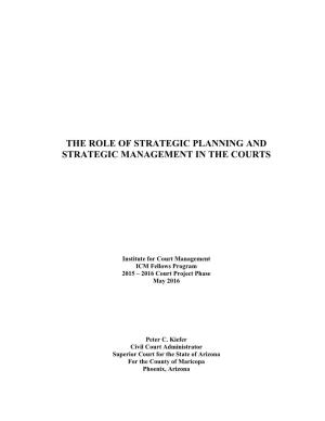 The Role of Strategic Planning and Strategic Management in the Courts