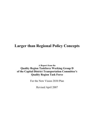 Larger Than Regional Policy Concepts