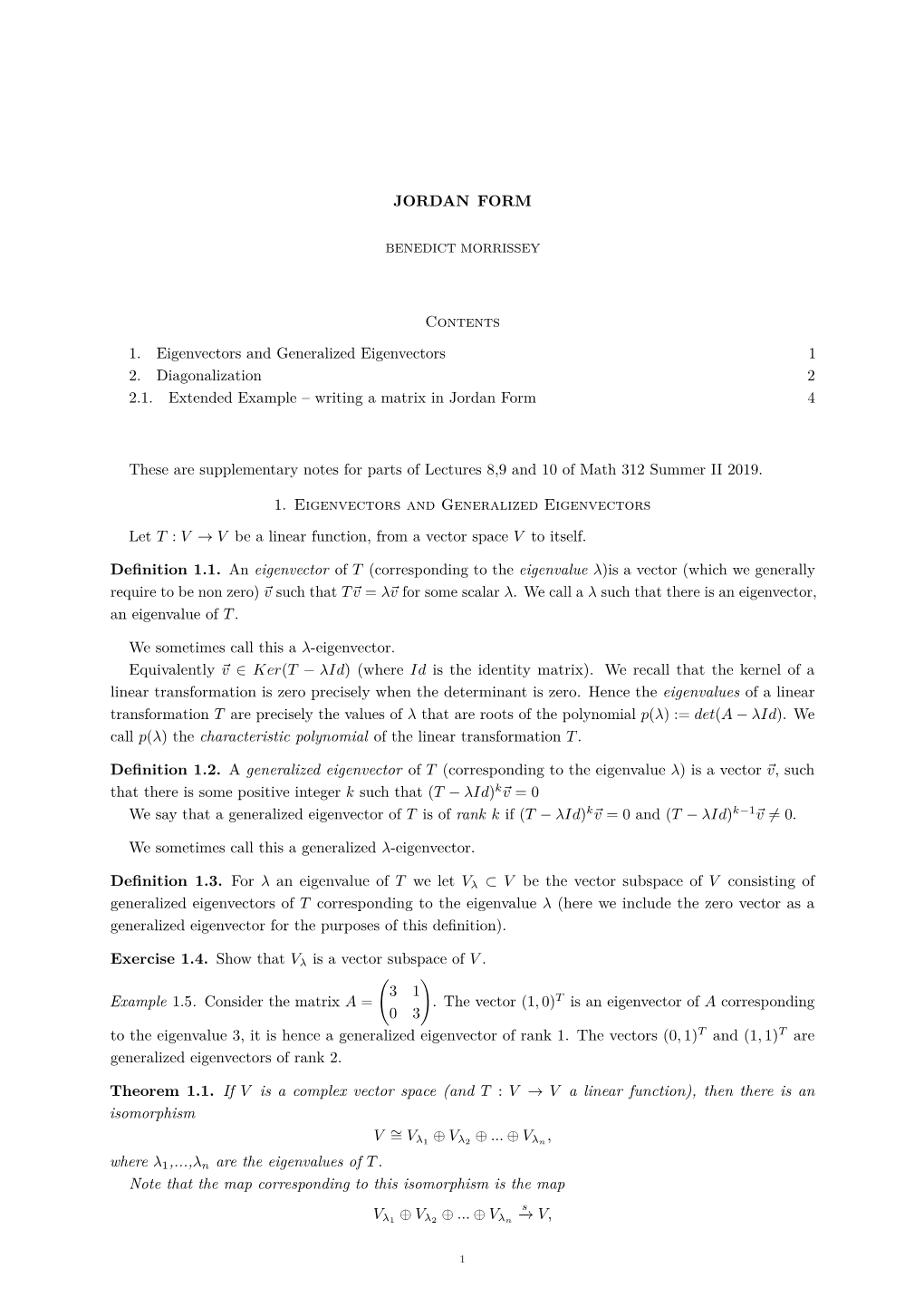 JORDAN FORM Contents 1. Eigenvectors and Generalized