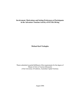 Involvement, Motivations and Setting Preferences of Participants in the Adventure Tourism Activity of SCUBA Diving