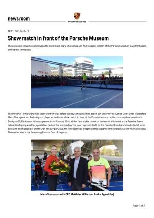 Show Match in Front of the Porsche Museum
