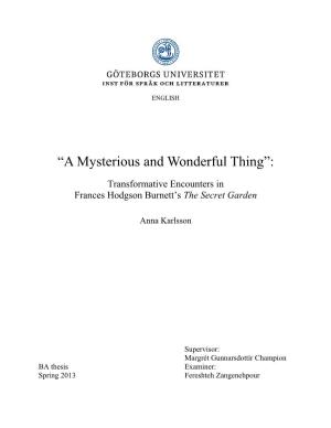 “A Mysterious and Wonderful Thing”