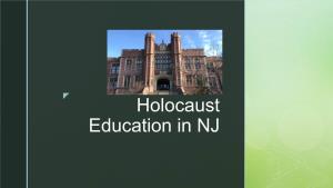 Holocaust Education in NJ Z Overview