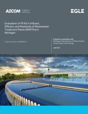 PFAS in Influent, Effluent, and Residuals of Wastewater Treatment Plants (Wwtps) in Michigan