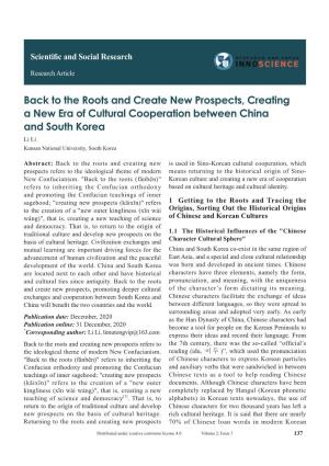 The Roots and Create New Prospects, Creating a New Era of Cultural Cooperation Between China and South Korea Li Li Kunsan National University, South Korea