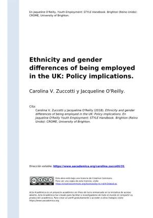 Ethnicity and Gender Differences of Being Employed in the UK: Policy Implications