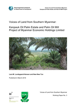 Voices of Land from Southern Myanmar: Kanpauk Oil Palm Estate and Palm Oil Mill Project of Myanmar Economic Holdings Limited