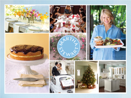 Martha Stewart, We Surprise, Delight, Inspire, and Celebrate the Everyday, EVERY DAY