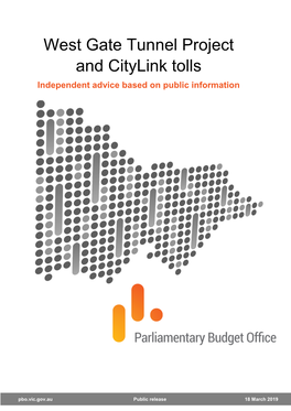 West Gate Tunnel Project and Citylink Tolls Independent Advice Based on Public Information