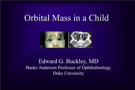 Orbital Mass in a Child