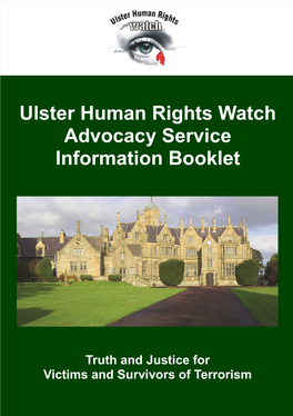 Ulster Human Rights Watch Advocacy Service Information Booklet