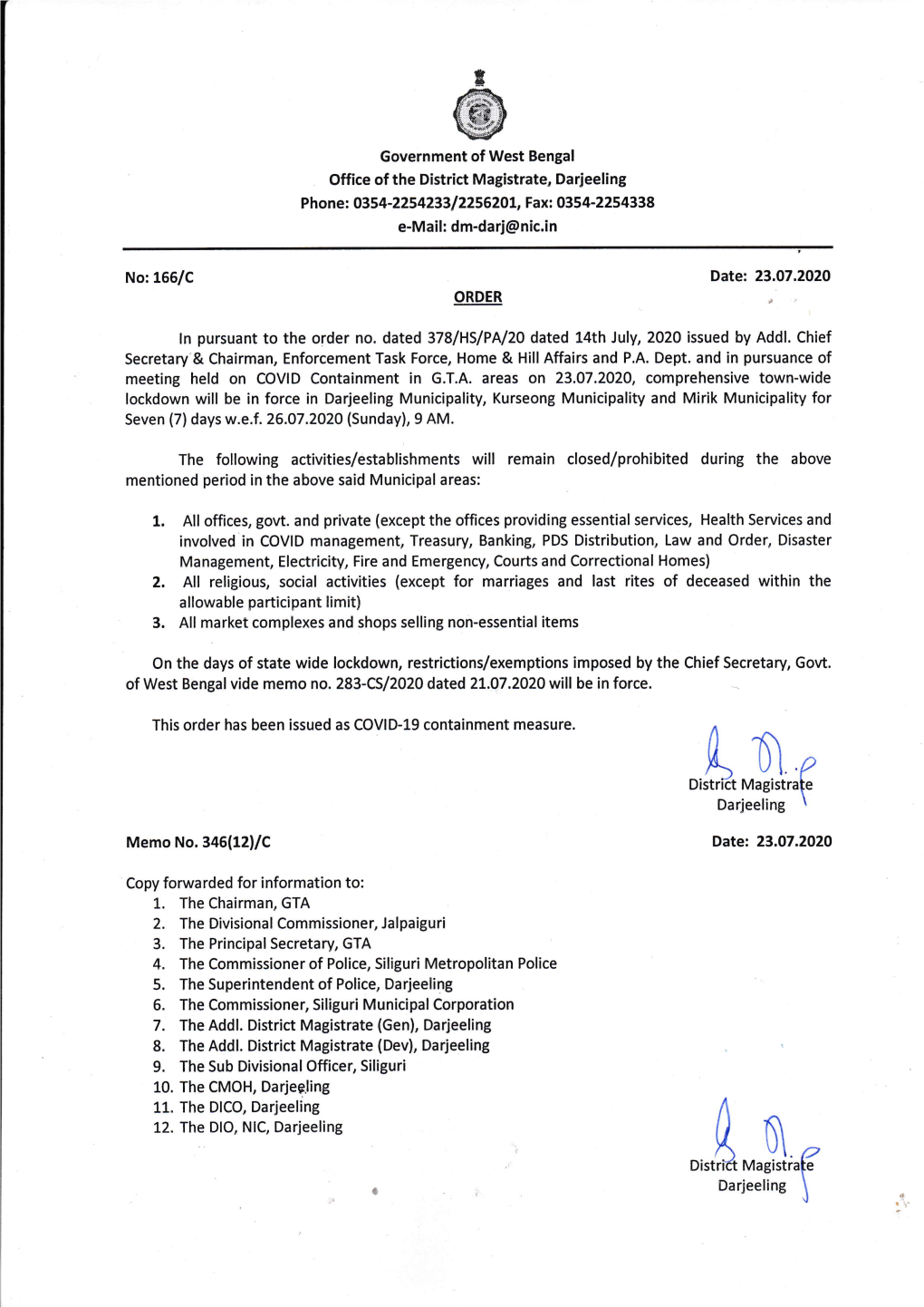 Government of West Bengal Office of the District Magistrate, Darjeeling E-Mail: Dm-Darj@Nic.In No:156/C Ln Pursuant to the Order