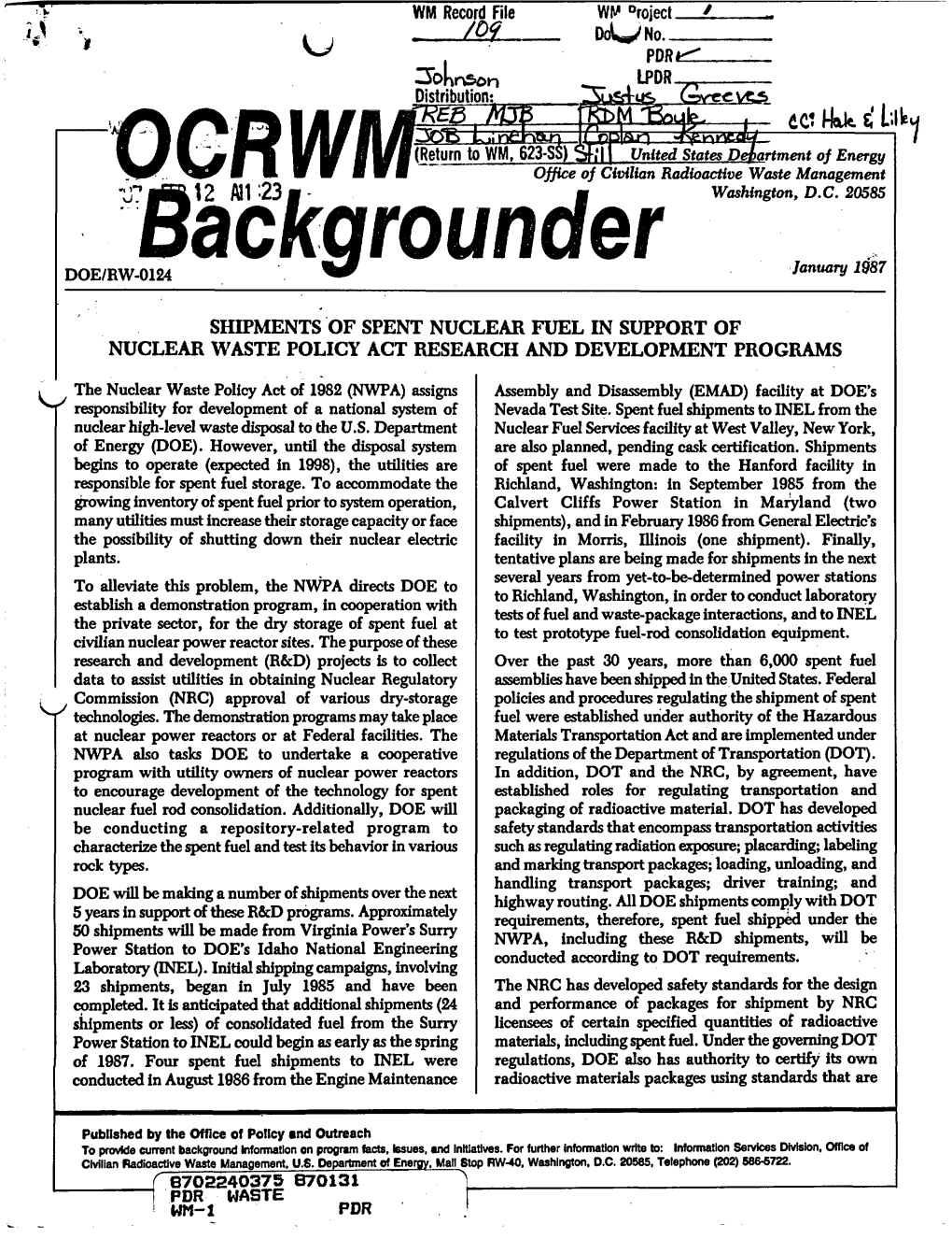 Shipments of Spent Nuclear Fuel in Support of Nuclear Waste Policy Act Research & Development Programs&Qu