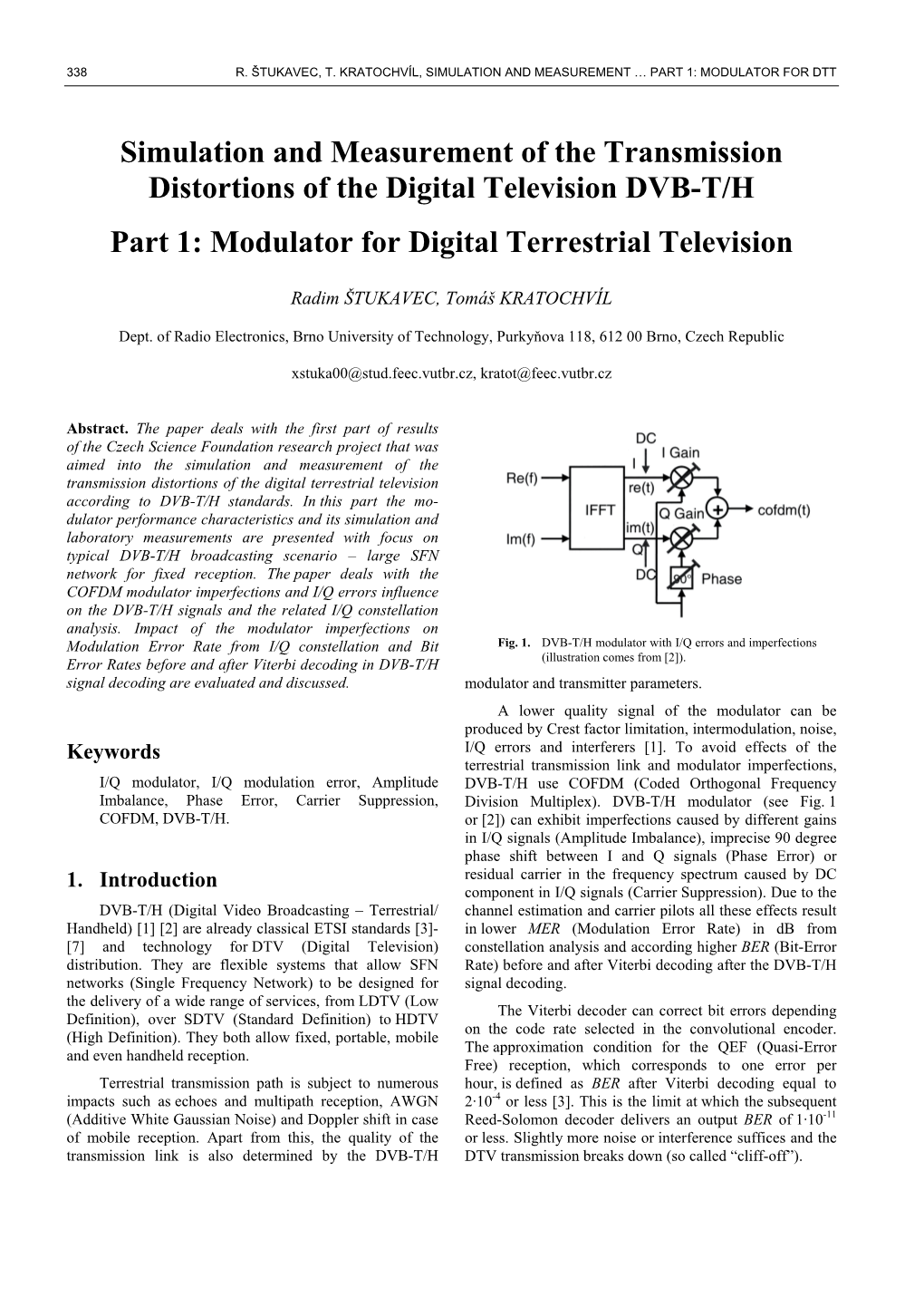Simulation and Measurement of the Transmission Distortions of the Digital Television DVB-T/H Part 1: Modulator for Digital Terrestrial Television