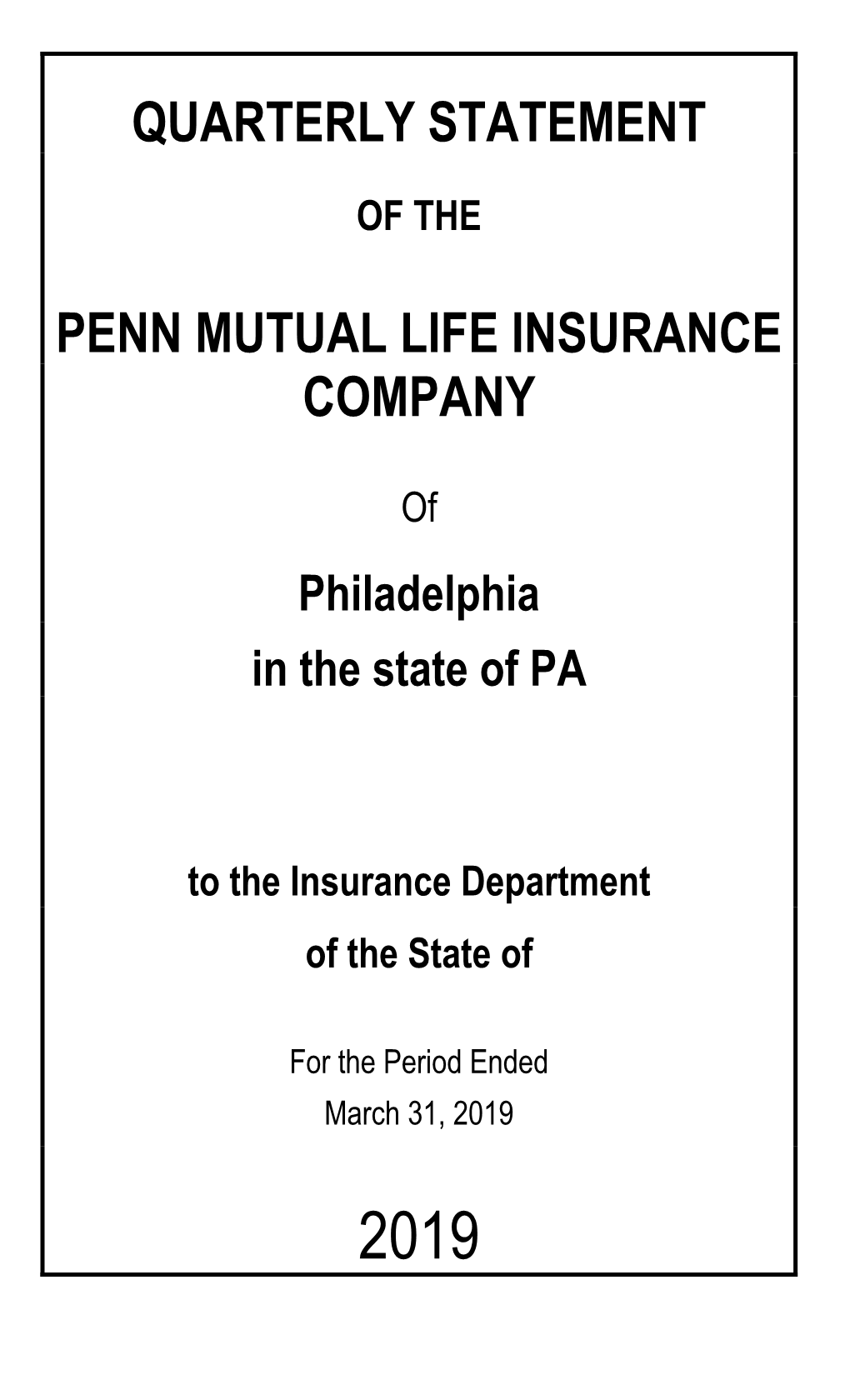 Quarterly Statement Penn Mutual Life Insurance