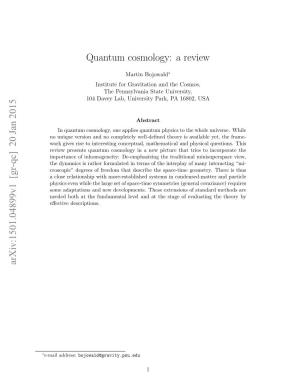 Arxiv:1501.04899V1 [Gr-Qc] 20 Jan 2015 Quantum Cosmology: a Review