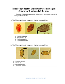 (Helminth Parasite Images) Answers Will Be Found at the End