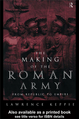 THE MAKING of the ROMAN ARMY from Republic to Empire