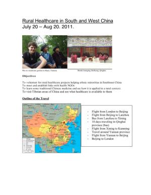 Rural Healthcare in South and West China July 20 – Aug 20