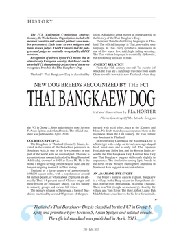 NEW DOG BREEDS RECOGNIZED by the FCI THAI BANGKAEW DOG Text and Illustrations by RIA HÖRTER Photos Courtesy of Mr