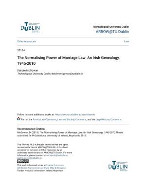 The Normalising Power of Marriage Law: an Irish Genealogy, 1945-2010