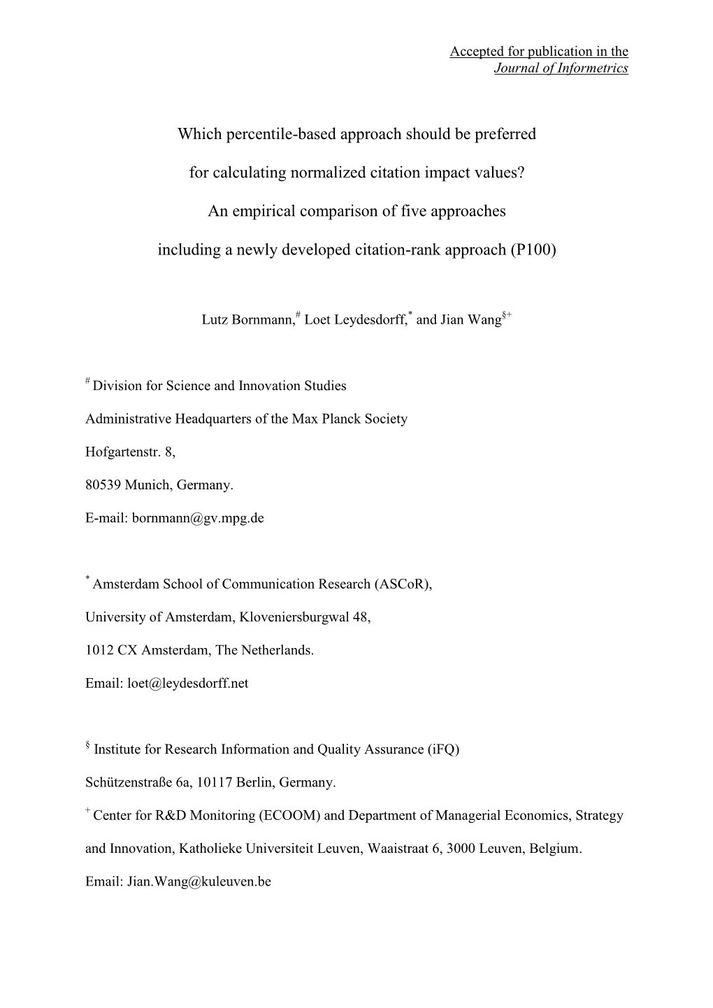 Which Percentile-Based Approach Should Be Preferred for Calculating